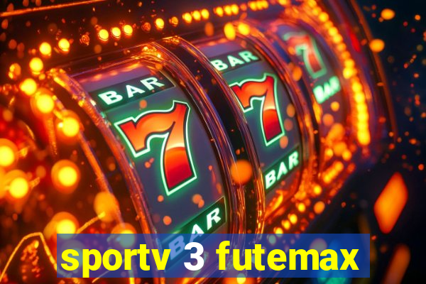 sportv 3 futemax